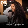 Tentei Superar - Single