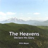 The Heavens Declare His Glory