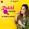 Rakhi Special - Single, 2020