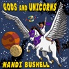 Gods and Unicorns - Single