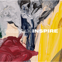 INSPIRE -加藤ミリヤTRIBUTE-
