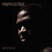 Ifriqiyya Electrique - He Eh Lalla