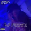 R.I.P (Freestyle) - Single album lyrics, reviews, download