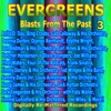 Evergreens - Blasts From the Past 3 (Remastered)