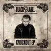 Knockout - EP album lyrics, reviews, download