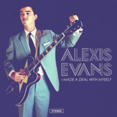 Alexis Evans - I Made a Deal with Myself