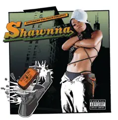 Worth tha Weight by Shawnna album reviews, ratings, credits