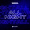 All Night - Cajama lyrics