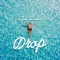 Drop - Joe Flizzow lyrics