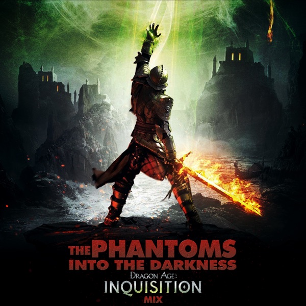 Into the Darkness (Dragon Age: Inquisition Mix)