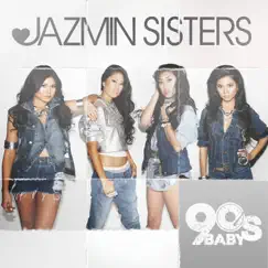 90's Baby - EP by Jazmin Sisters album reviews, ratings, credits