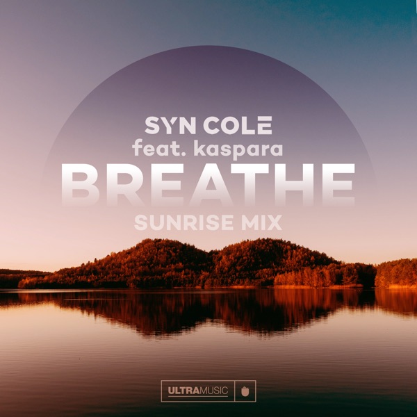 Breathe by Syn Cole on Energy FM