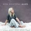 Alles by Miss Montreal iTunes Track 1