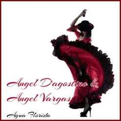 Agua Florida - Ángel D'Agostino Agua Florida - Ángel D'Agostino