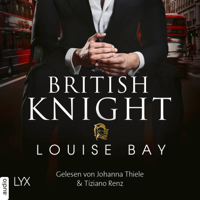 Louise Bay - British Knight (Ungekürzt) artwork