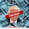 Stream & download Charlatan - Single