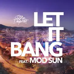 Let It Bang (feat. Mod Sun) - Single by Jbre & Dougie Kent album reviews, ratings, credits