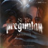 Si Te Preguntan - Single