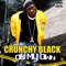Ain't Nothing Going On - Crunchy Black lyrics