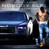 NoBody Else (feat. Jacquees, Ty Dolla $ign & Ncredible Gang) - Single album lyrics, reviews, download