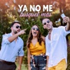 Ya No Me Busques Mas - Single