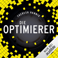 Theresa Hannig - Die Optimierer artwork