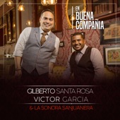 Gilberto Santa Rosa/Victor Garcia & La Sonora Sanjuanera - Son de Amor