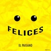Felices - Single