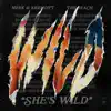 Stream & download She's Wild - Single