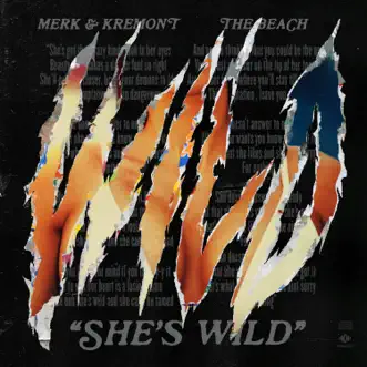 She's Wild - Single by Merk & Kremont & The Beach album reviews, ratings, credits