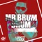 Brum Brum (feat. Bulova) - Lirico En La Casa, Musicologo The Libro & Secreto El Famoso Biberón lyrics