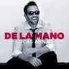 De la Mano - Single album lyrics, reviews, download