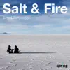 Stream & download Salt and Fire (Music for a Werner Herzog Film) [Original Motion Picture Soundtrack]