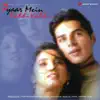 Pyaar Mein Kabhi Kabhi (Original Motion Picture Soundtrack) album lyrics, reviews, download