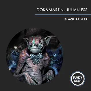 lataa albumi Dok & Martin, Julian Ess - Black Rain EP