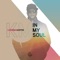 In My Soul (AJ Mora Remix) - Kareem Martin lyrics