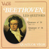 Beethoven: Les quatuors, Vol. 8 - Quatuor Vegh