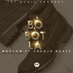 Bo Bot la - Single by Zoedjo Beatz album reviews, ratings, credits