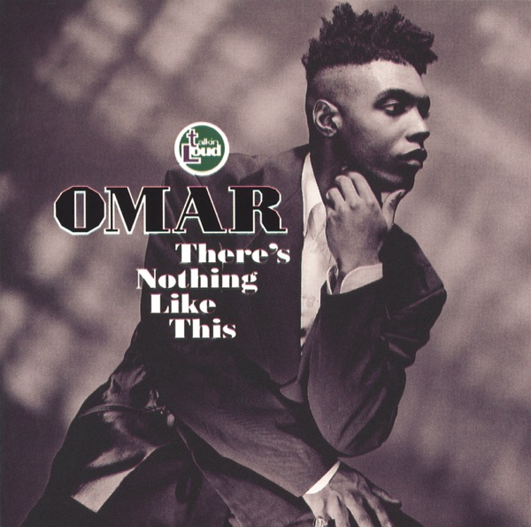 There's Nothing Like This - OMAR