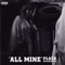 All Mine - PLAZA lyrics