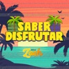 Saber Disfrutar - Single