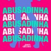 Abusadinha - Single