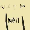 Night (feat. Dan) - Single album lyrics, reviews, download