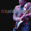 Feel So Good - Albert Cummings