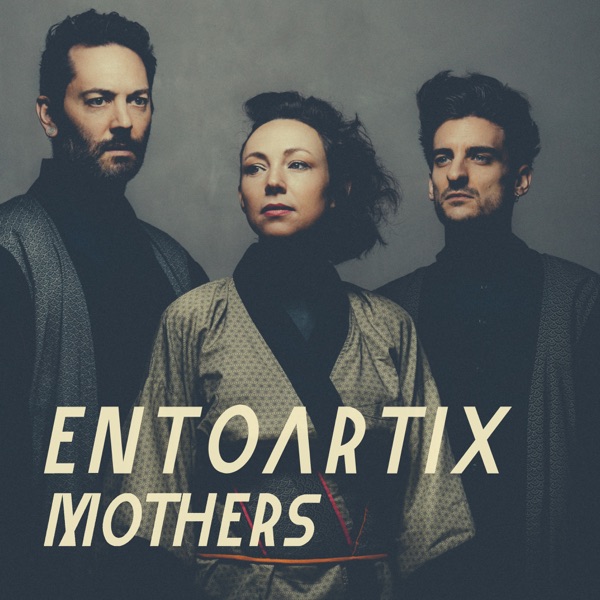 Mothers - Single - ENTOARTIX