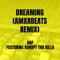 Dreaming (feat. Kurupt Tha Killa & AmxrBeats) - AAP lyrics