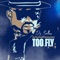 Too Fly (feat. Tzy Panchak & Stanley Enow) - DJ SALLAS lyrics