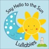 Say Hello To the Sun Lullabies - EP