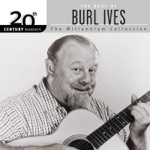 Burl Ives - A Little Bitty Tear