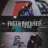Fully Focused (feat. Poohunnit HD) - Single album lyrics, reviews, download